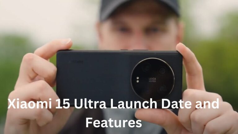 Xiaomi 15 Ultra Launch Date and Features 2025