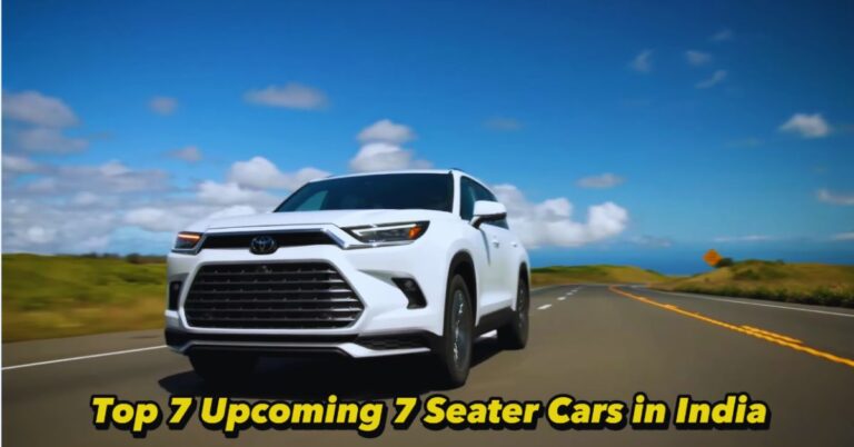 Top 7 Seven-Seater Cars in 2025 – कीमत, फीचर्स और लॉन्च डेट